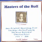 Pochette Masters of the Roll: Rare Original Recordings From the Reproducing Piano by the Great masters of Classical Piano 1904 - 1935: A 32 CD Catalogue: Disc 25
