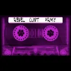 Pochette REBEL CUNT ARMY
