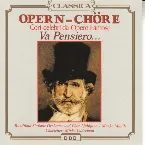 Pochette Opern‐Chöre: Cori celebri da opere famose