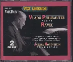 Pochette Vlado Perlemuter Plays Ravel
