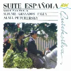 Pochette Suite Española: Spanish Piano Music by Albéniz, Granados, Falla