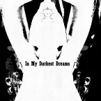 Pochette In My Darkest Dreams (Night Diary of a Poète maudit in Earthly Exile)