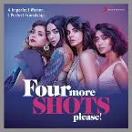 Pochette Four More Shots Please! (Original Series Soundtrack)