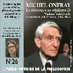 Pochette Contre-histoire de la philosophie, Volume 26 : La résistance au nihilisme (2) Vladimir Jankélévitch, Robert Misrahi, Mikel Dufrenne, Pierre Hadot