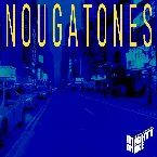 Pochette Nougatones (Tones and I vs. Claude Nougaro)