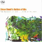 Pochette Steve Swell’s Nation of We: The Business of Here… Live at Roulette