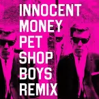Pochette Innocent Money (Pet Shop Boys Remix)