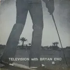 Pochette Television with Bryan Eno
