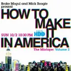 Pochette How to Make It in America: The Mixtape, Volume 2