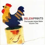 Pochette Belew Prints: The Acoustic Adrian Belew, Vol. 2