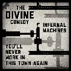 Pochette Infernal Machines / You’ll Never Work in This Town Again