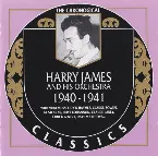Pochette The Chronological Classics: Harry James and His Orchestra 1940–1941