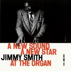 Pochette A New Sound, a New Star: Jimmy Smith at the Organ, Volume 2