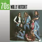 Pochette The 70s: Molly Hatchet