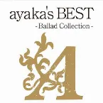 Pochette ayaka’s BEST -Ballad Collection-