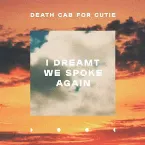 Pochette I Dreamt We Spoke Again