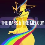 Pochette The Bass & The Melody