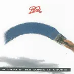 Pochette Il cielo è blu sopra le nuvole