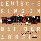 Pochette Deutsche singen bei der Arbeit!