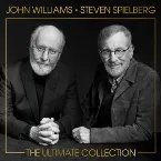 Pochette John Williams & Steven Spielberg: The Ultimate Collection