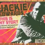 Pochette This Is My Story: A History of Jamaica’s Greatest Balladeer