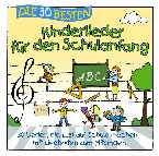 Pochette Die 30 besten Kinderlieder für den Schulanfang