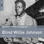 Pochette The Rough Guide to Blues Legends: Blind Willie Johnson