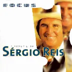 Pochette Focus: o essencial de Sérgio Reis