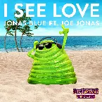Pochette I See Love