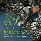 Pochette Must Be Summertime (An Amazon Music Original)