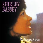 Pochette The Shirley Bassey Singles Album