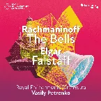 Pochette Rachmaninoff: The Bells / Elgar: Falstaff