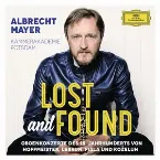 Pochette Lost and Found: Oboenkonzerte des 18. Jahrhunderts von Hoffmeister, Lebrun, Fiala und Koželuh