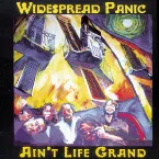 Pochette Ain’t Life Grand