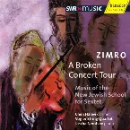 Pochette Zimro, a Broken Concert Tour: Music of the New Jewish School for Sextet