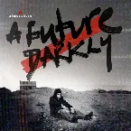Pochette A Future Darkly