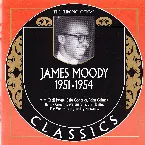 Pochette The Chronological Classics: James Moody 1951-1954