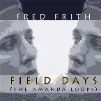 Pochette Field Days (The Amanda Loops)