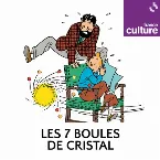 Pochette Les Aventures de Tintin : Les 7 Boules de cristal