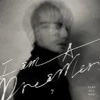 Pochette I am A Dreamer