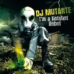 Pochette I'm a Hotshot Robot