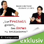 Pochette Zur Freiheit gehört, den Koran zu kritisieren: Ein Streitgespräch