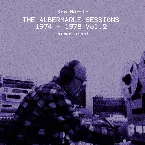 Pochette The Albermarle Sessions 1974 -1978 Vol 2