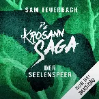 Pochette Die Krosann‐Saga: Königsweg, Band 2: Der Seelenspeer