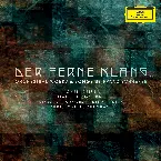 Pochette Der ferne Klang…: Orchestral Works & Songs by Franz Schreker