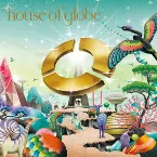 Pochette house of globe