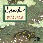Pochette Hank: Hank Jones Solo Piano