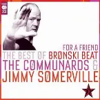 Pochette For a Friend: The Best of Jimmy Somerville