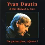 Pochette Ne pense plus, dépense !