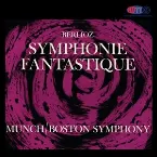 Pochette Berlioz Symphonie Fantastique - Charles Munch BSO 1962 recording